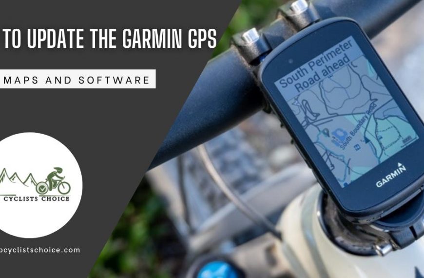 How To Update The Garmin GPS – Maps and Software