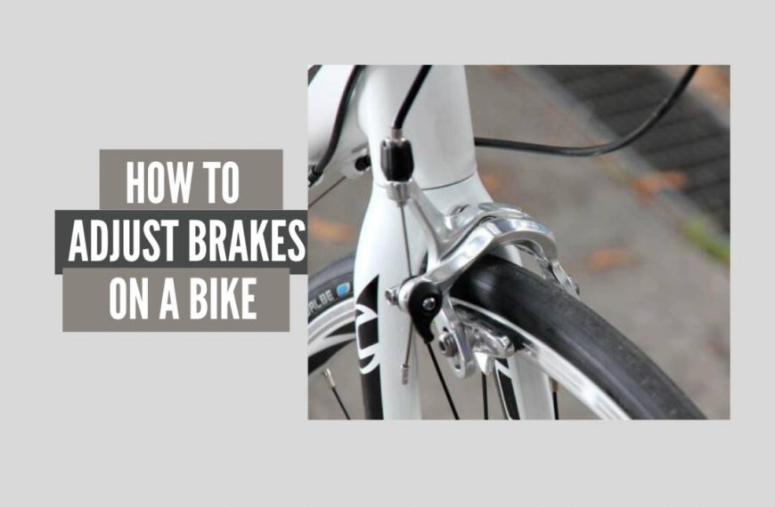 How to adjust brakes on a bike